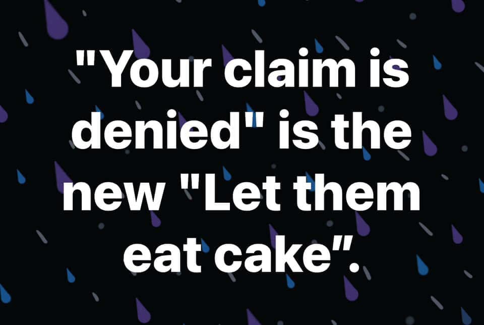 healthcare claim denied is the new let them eat cake.jpg